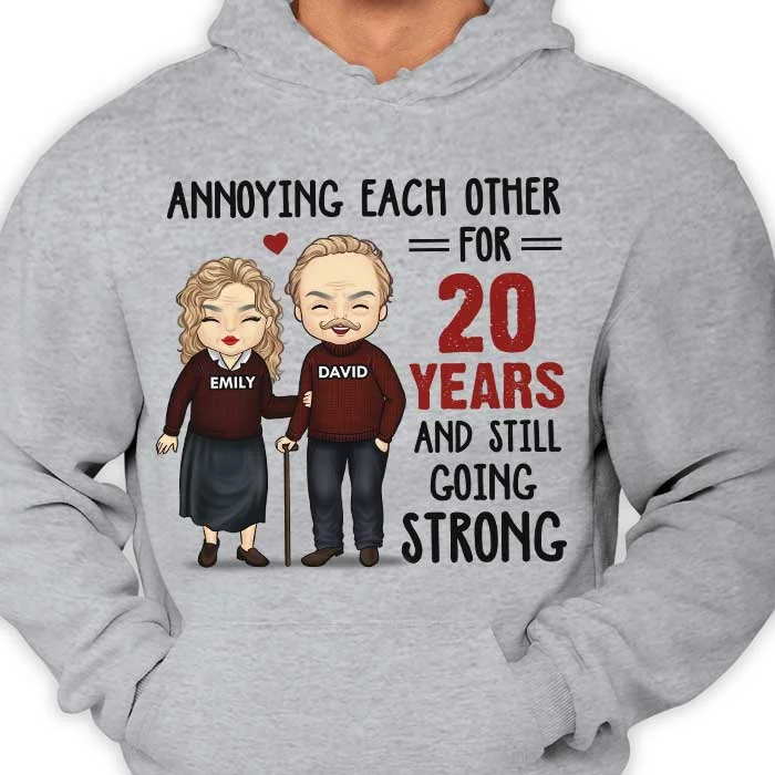 Annoying For Many Years & Still Going Strong - Anniversary Gifts, Gift For Couples, Personalized Unisex Hoodie