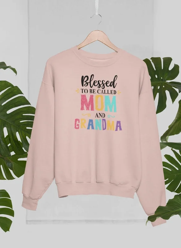 Blessed To Be Called Mom and Grandma Sweat Shirt