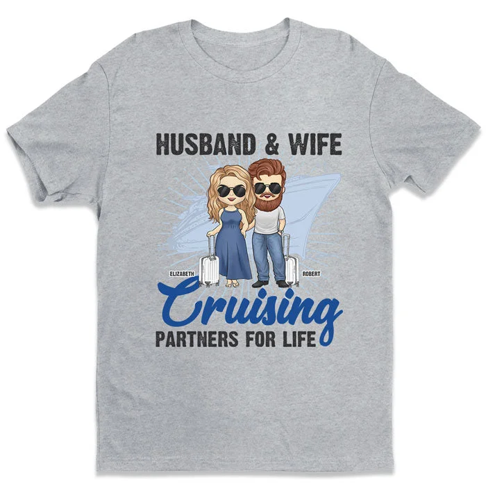 Cruising Partners For Life - Gift For Couples, Husband Wife - Personalized Unisex T-shirt