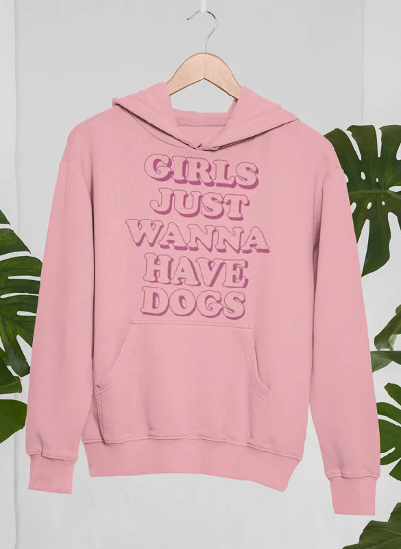 Girls Just Wanna Have Dogs Hoodie