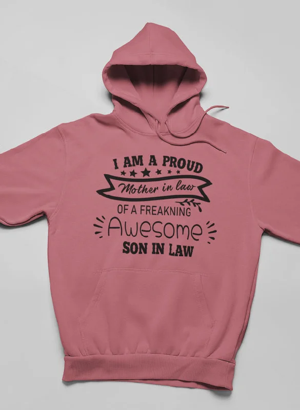 I Am A Proud Mother In Law Hoodie