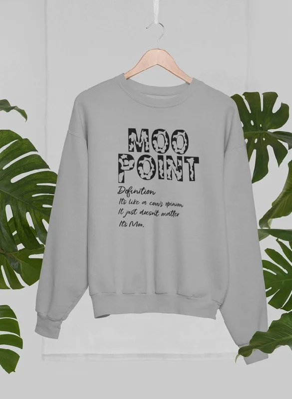 Moo Point Sweat Shirt