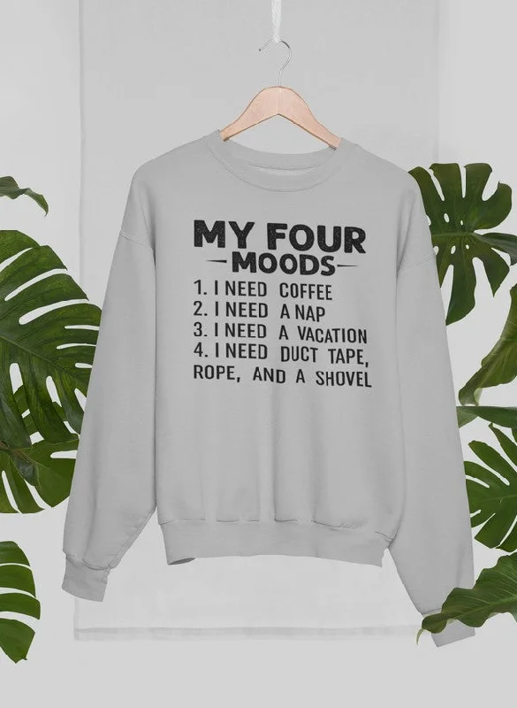 My Four Moods Sweat Shirt