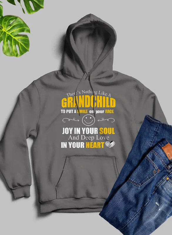 There's Nothing Like A Grandchild Hoodie