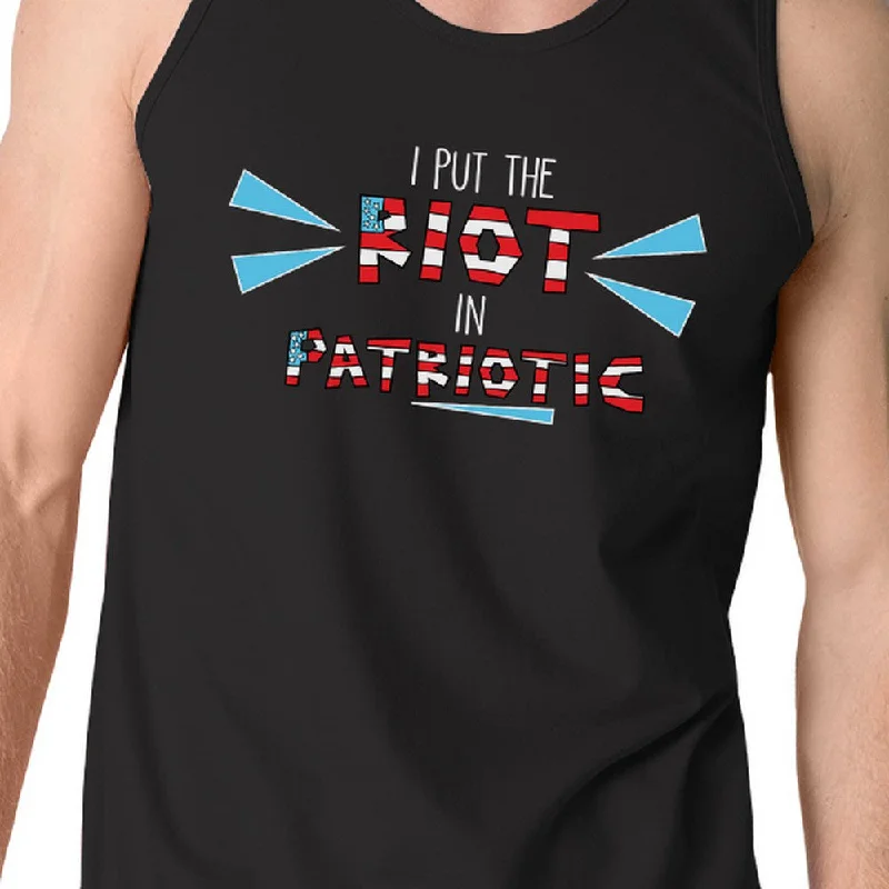 I Put The Riot In Patriotic Mens Black Tank Top 4th Of July Tanks